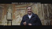 Francesco: il Santo che ha cambiato il mondo
