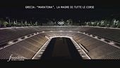 Grecia: "Maratona", la madre di tutte le corse