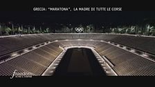 Grecia: "Maratona", la madre di tutte le corse