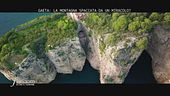 Gaeta: la montagna spaccata da un miracolo?