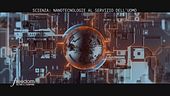 Scienza: nanotecnologie al servizio dell'uomo