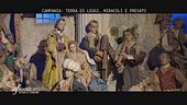 Campania: terra di leggi, miracoli e presepi