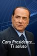 Caro Presidente... ti saluto