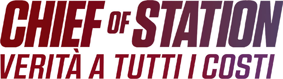 Chief of station - Verità a tutti i costi - Film Mediaset Infinity
