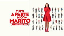 Tutti a parte mio marito - It's raining men