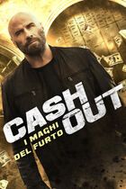 Cash out - I maghi del furto