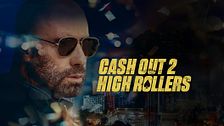 Cash out 2: high rollers