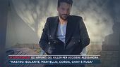 Gli appunti del killer per uccidere Alessandra