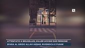 Attentato a Bruxelles, killer uccide due persone