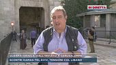 Guerra Israele, dall'inviato a Gerusalemme