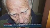 Pierina, le dichiarazioni inedite di Duilio
