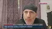 Giallo Pierina, Loris parla di un possibile movente