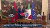 Migranti, accordo con Albania su centri accoglienza