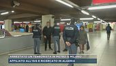 Arrestato un terrorista in metro a Milano
