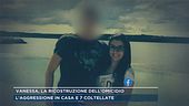 Vanessa, la ricostruzione dell'omicidio
