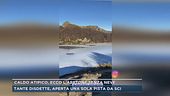 Caldo atipico, ecco l'Abetone senza neve