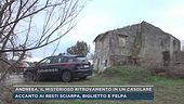 Andreea, il misterioso ritrovamento in un casolare