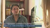 Da Zona Bianca, la storia di Valentina