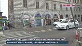 Roma, degrado e criminalità alla stazione Termini
