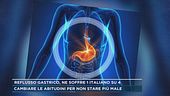 Reflusso gastrico, ne soffre 1 italiano su 4