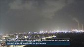 La risposta di Israele in Iran, esplosioni nella notte