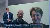La storia di Antonio e Carla, da Napoli a Milano