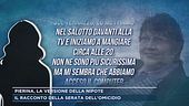 Pierina, la versione della nipote