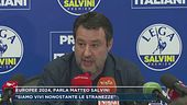 Europee 2024, parla Matteo Salvini