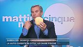 Maltempo e sabbia del deserto, l'esperimento