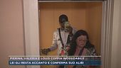 Pierina, Valeria e Louis coppia inossidabile