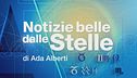 Notizie belle dalle stelle