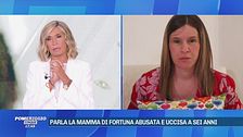Parla la mamma di Fortuna abusata e uccisa a sei anni