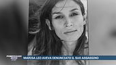 Marisa Leo aveva denunciato il suo assassino