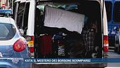 Kata il mistero dei borsoni scomparsi