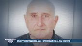Giuseppe Pedrazzini, 12 anni e 4 mesi alla figlia e al genero