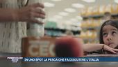 In uno spot la pesca che fa discutere l'Italia