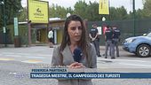 Tragedia Mestre, il campeggio dei turisti