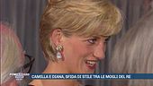 Camilla e Diana, sfida di stile tra le mogli del Re