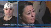 Pierina, parla la nuora Manuela