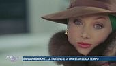 Barbara Bouchet, le tante vite di una star senza tempo