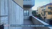 Lido di Venezia, donna di 83 anni trovata morta in casa