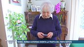Roma, nonna Caterina sventa la truffa del finto nipote