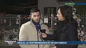 Giulia, la testimonianza di un suo amico