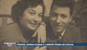 Firenze, nonna Gianna e l'amore prima dei social