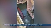 Venezia: gondola si ribalta, turisti in acqua