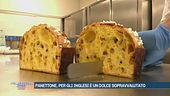 Panettone, per gli inglesi è un dolce sopravvalutato