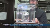 Il panettone più caro del mondo è italiano