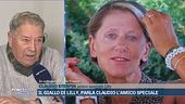 Il giallo di Lilly, parla Claudio l'amico speciale