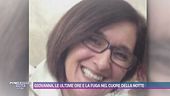 Giovanna Pedretti, le ultime ore e la fuga nel cuore della notte