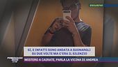 Mistero a Cairate, parla la vicina di Andrea